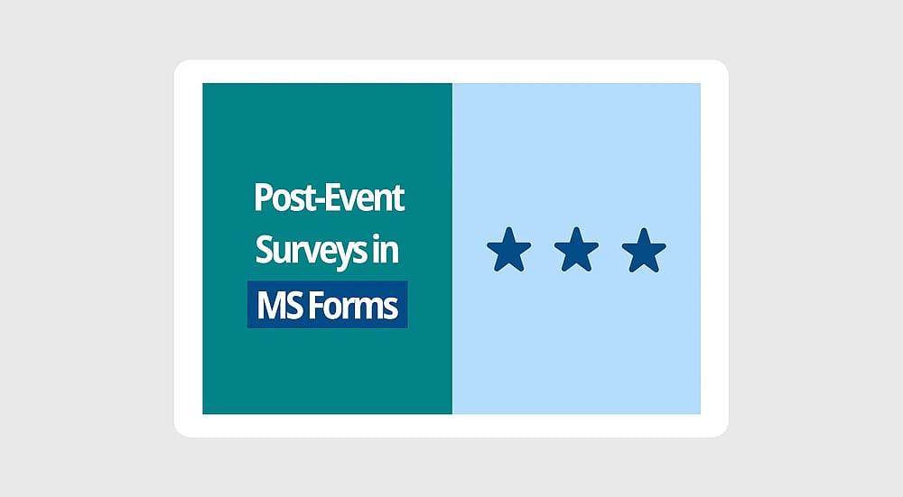 Wie man eine Nachveranstaltungsumfrage in Microsoft Forms erstellt (Fragen & mehr)