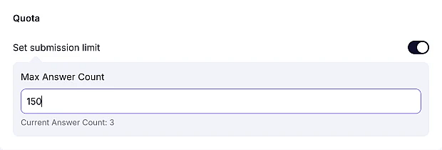 An image showing entering the number of submissions you would like to get to the Max Answer Count area