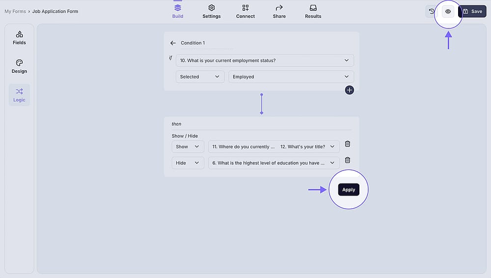 An image showing the “Apply” button to save the rule you created and the “eye icon”, which can help you preview your form with the applied condition