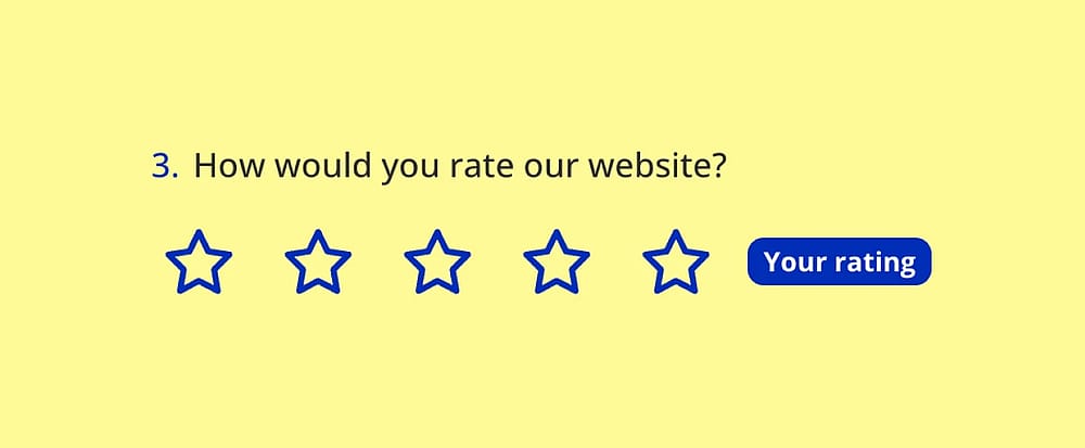 Use the ‘Star Rating’ to create a scale question