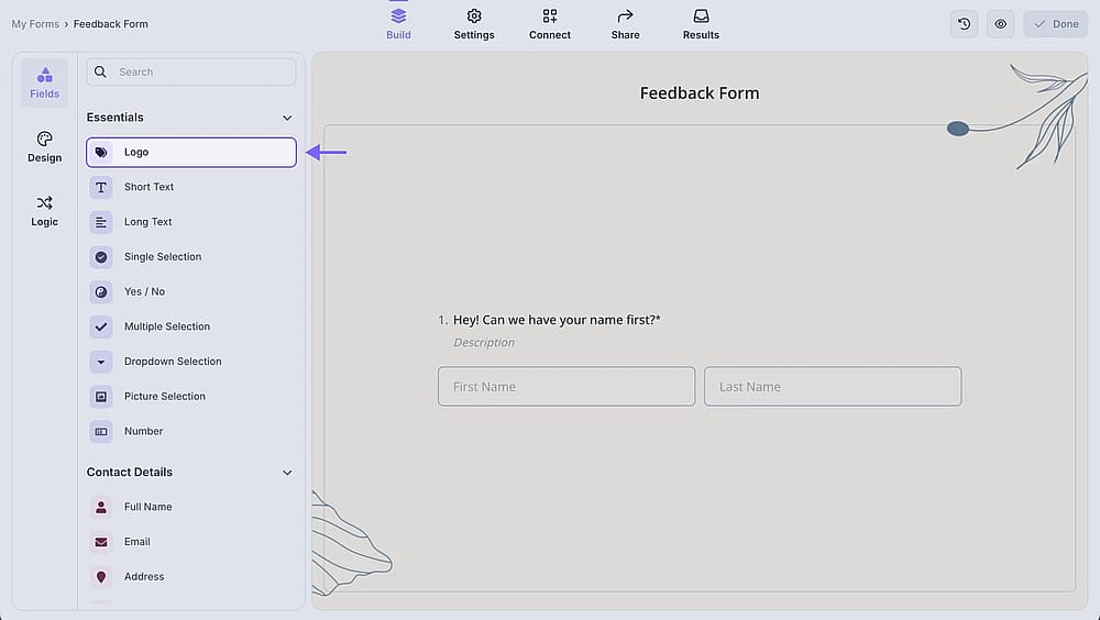 An image showing the “Build” section of the form, where you will be able to add the “Logo” field from the field menu on the left