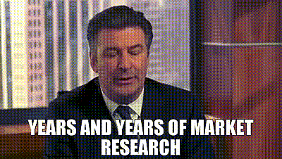 #14 Market Research Meme - Source:&nbsp;GetYarn