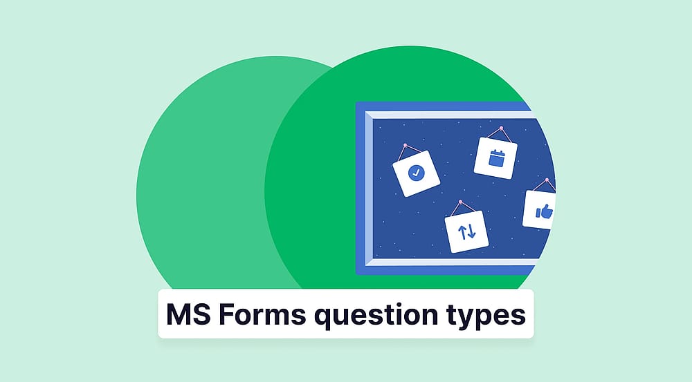 Microsoft Forms question types: Complete guide & examples