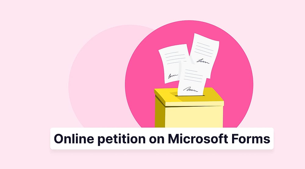 How to create a petition on Microsoft Forms (+ a better option)