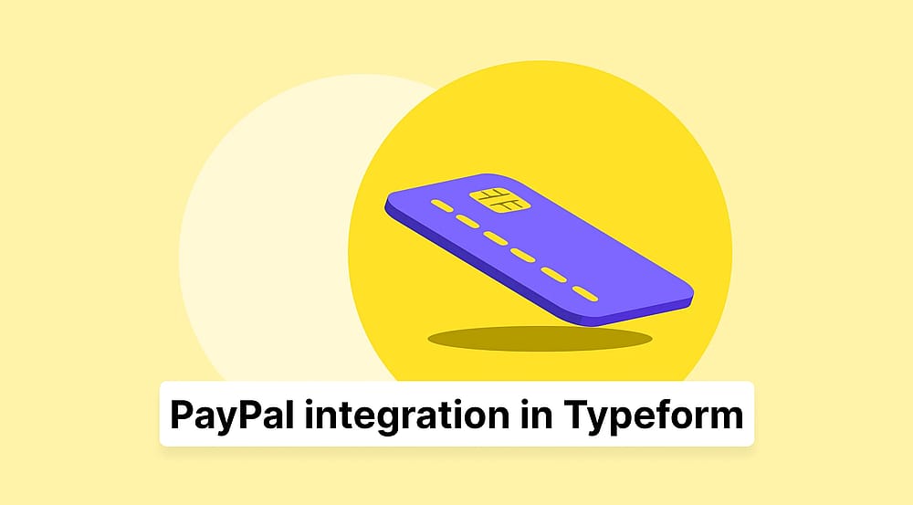 Typeform PayPal integration: Setup, limits & best alternative