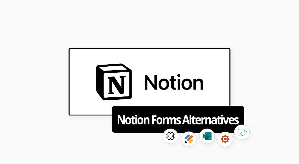 Top 10 Notion Forms-Alternativen für die Erstellung von Online-Formularen