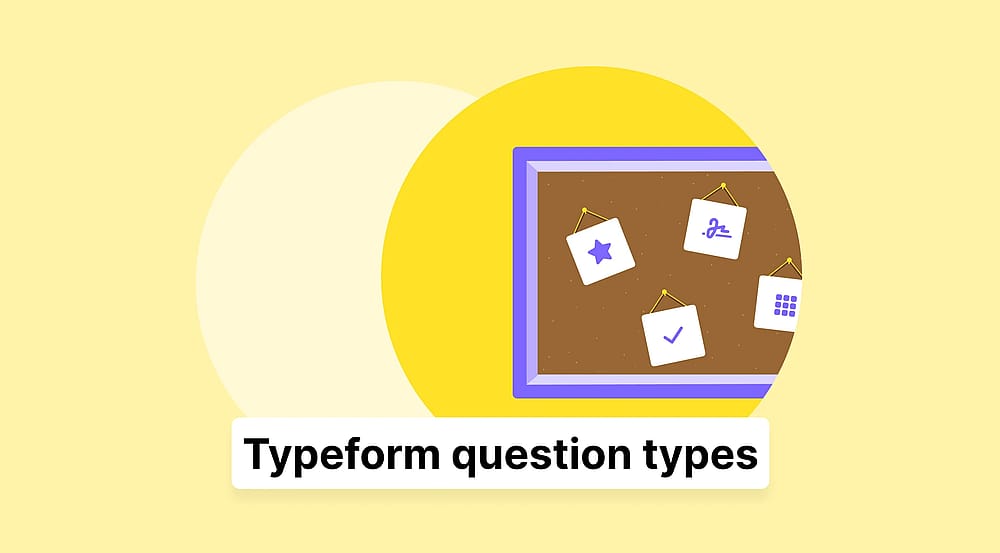 Typeform question types: Full list + best uses & alternative