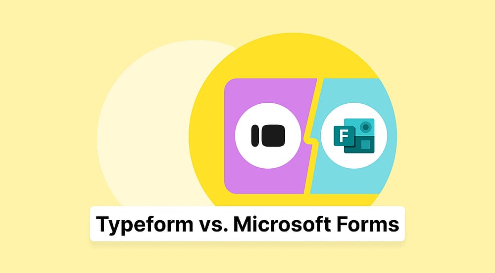 Typeform vs. Microsoft Forms: A detailed comparison in 2026