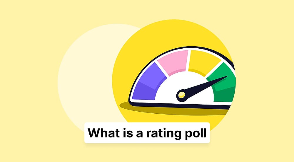Rating polls: Advantages, questions, tips & more