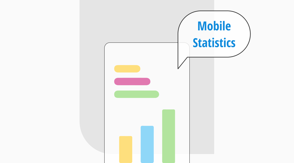 100+ Eye-opening mobile statistics for 2026
