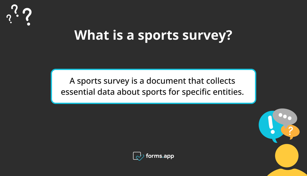 The definition of a sports survey
