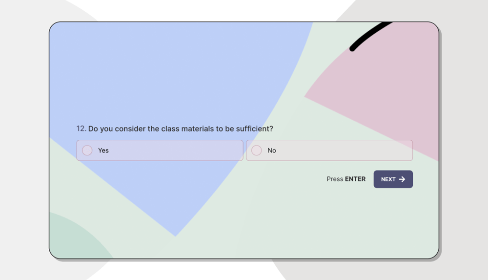 A student survey question example about class material