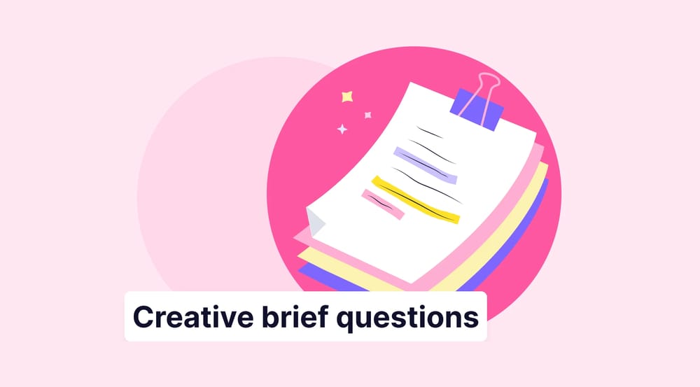 15 questions to ask clients to craft effective creative briefs