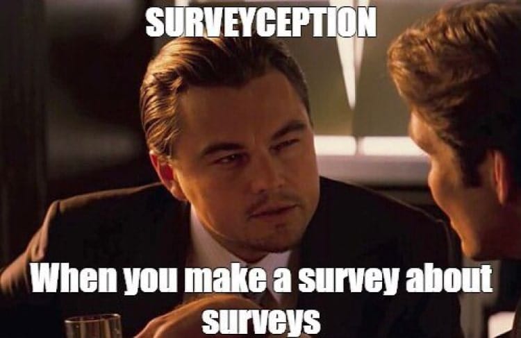#1 survey meme - Source:&nbsp;Meme-arsenal