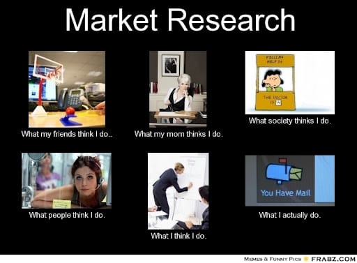 #6 Market Research Meme - Source:&nbsp;Nicholas Beaver