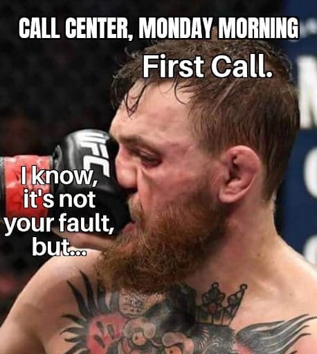 #6 Call center meme - Source: reddit