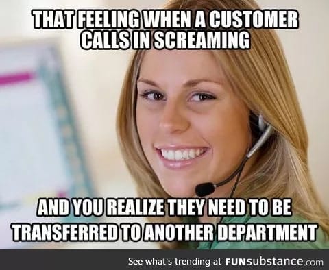 #7 Call center meme - Source: liveagent