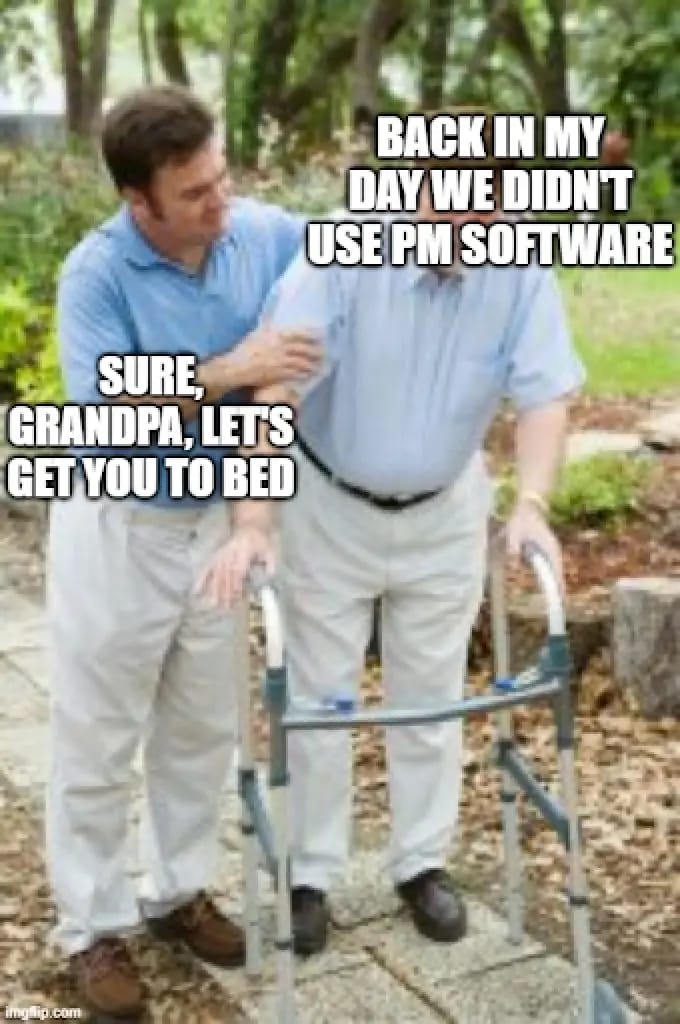 #40 Project Management Meme - Source:&nbsp;Plaky