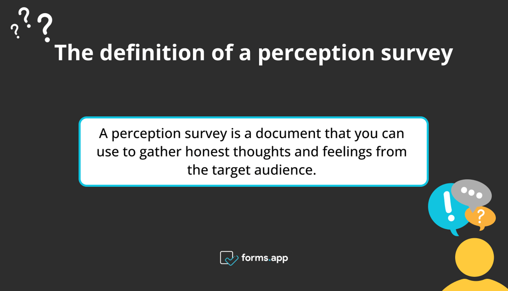 The definition of a perception survey