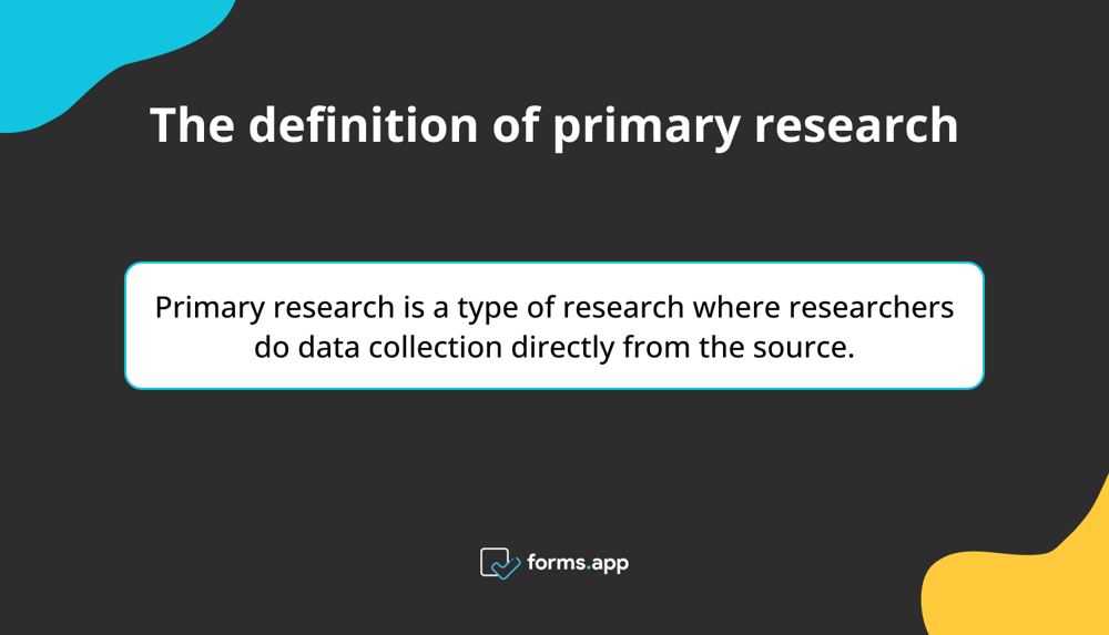The definition of primary research