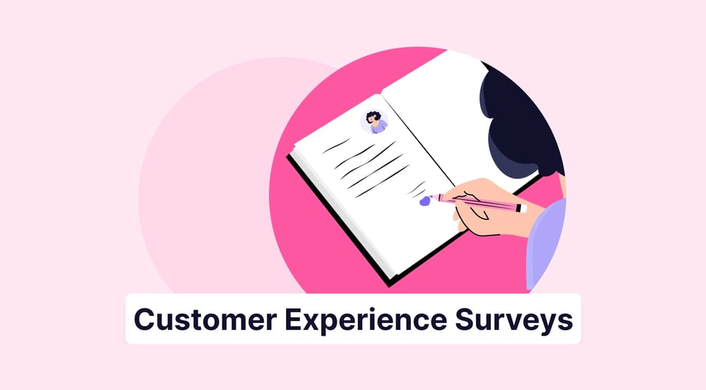 Customer experience surveys: 15 question examples & free templates