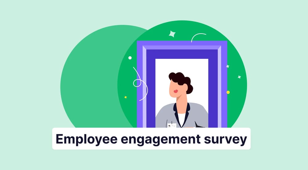 How to create an employee engagement survey (tips & more)