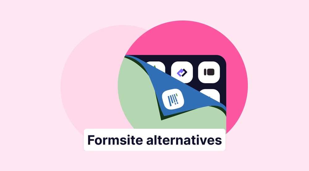 10 Best Formsite alternatives: Tested & reviewed for 2026