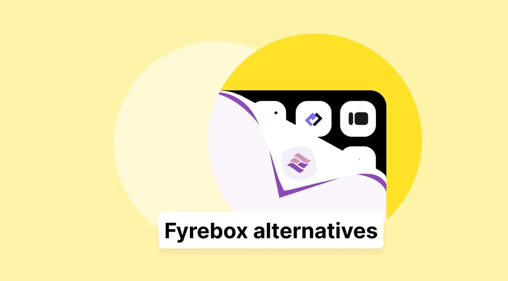 10 Best Fyrebox alternatives: 2026 tested & reviewed