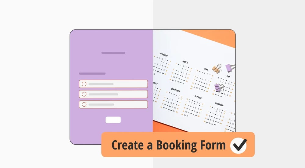 How to create a booking form (+Tips & free templates)