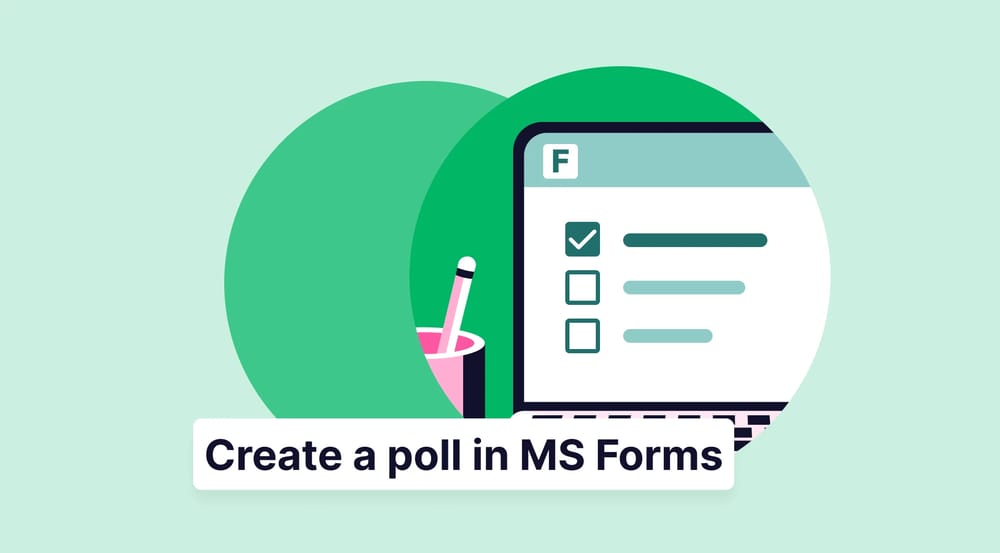 How to create a poll in Microsoft Forms (2026 guide)