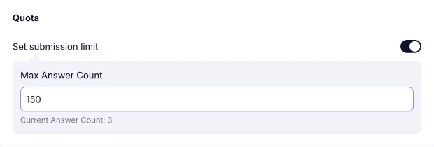 An image showing entering the number of submissions you would like to get to the Max Answer Count area