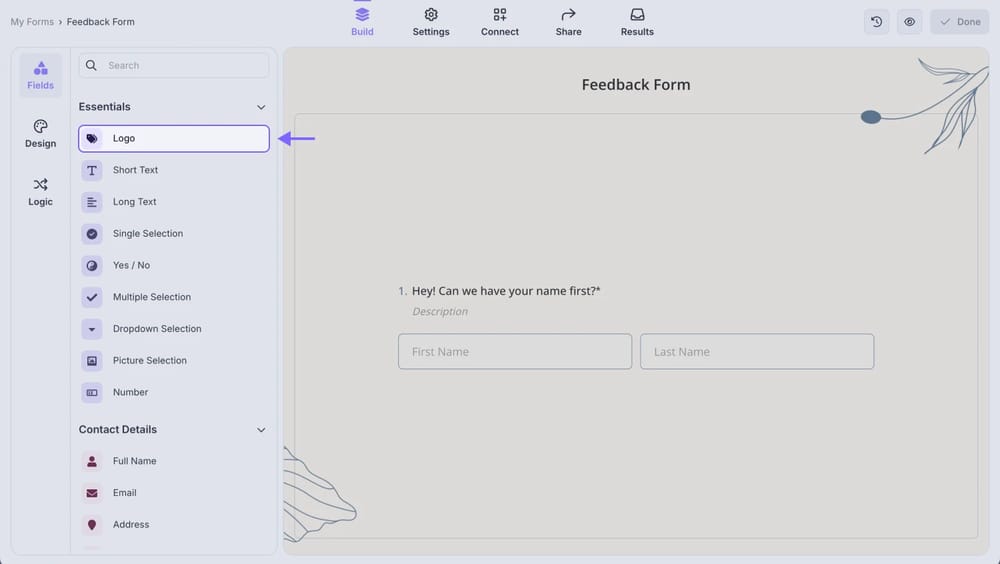 An image showing the “Build” section of the form, where you will be able to add the “Logo” field from the field menu on the left