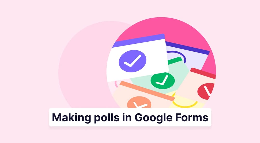 How to make a poll on Google Forms (Steps & Examples)