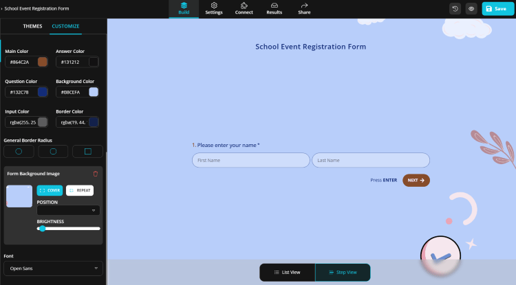 Create and customize your form for any purpose