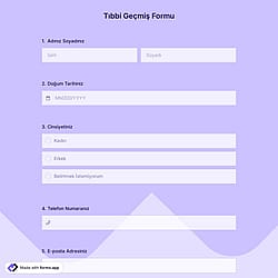 Tıbbi Geçmiş Formu