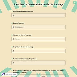 Formulaire de Consentement de Lieu de Tournage