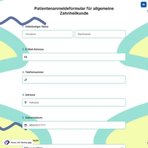 Patientenanmeldeformular für allgemeine Zahnheilkunde