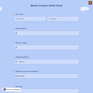 Bloom Custom Order Form