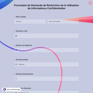 Formulaire de Demande de Restriction de le Utilisation de Informations Confidentielles
