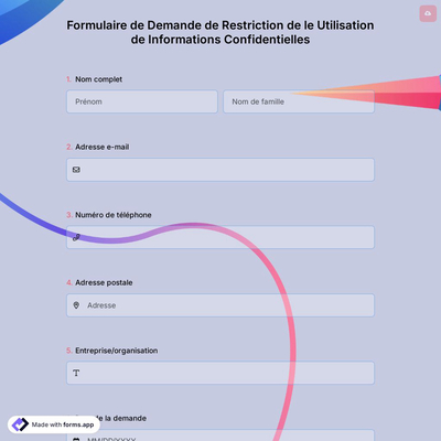 Formulaire de Demande de Restriction de le Utilisation de Informations Confidentielles
